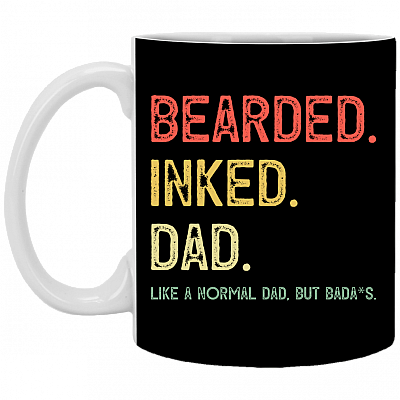 Beared Inked Dad Like a Normal Dad but Badass Ceramic Coffee Mug - Beer Stein - Water Bottle - Color Changing Mug, Black, 11 oz. White Mug