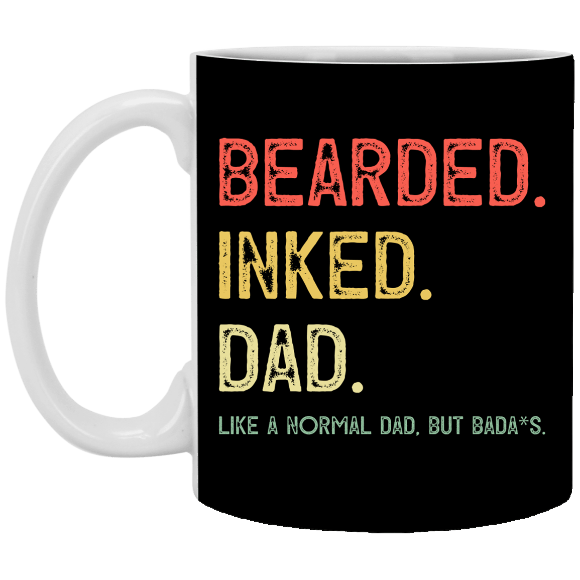 Beared Inked Dad Like a Normal Dad but Badass Ceramic Coffee Mug - Beer Stein - Water Bottle - Color Changing Mug, Black, 11 oz. White Mug Beared Inked Dad Like a Normal Dad but Badass Ceramic Coffee Mug - Beer Stein - Water Bottle - Color Changing Mug, Black, 11 oz. White Mug