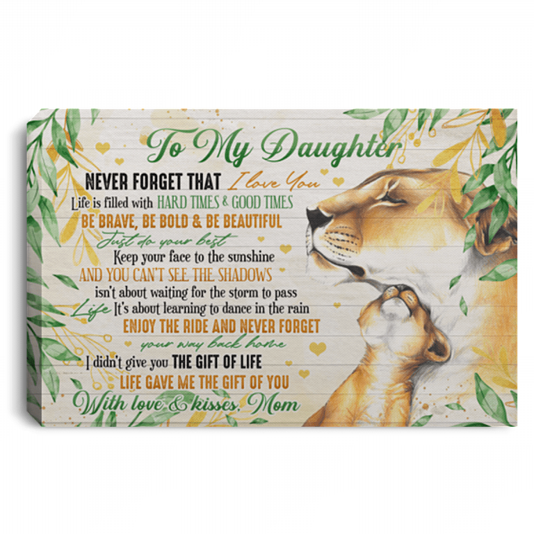 Mom To Daughter Never Forget That I Love You Life Filled With Hard Times Framed Canvas Prints - Unframed Poster, White, 0.75'' Framed Canvas