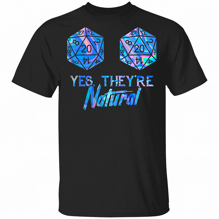 Yes They Are Natural Funny T-Shirt, Black, Unisex T-Shirt