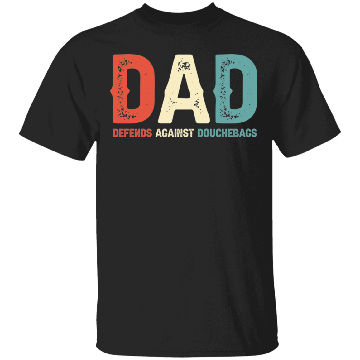 Dad T Shirt - Defends Against Douchebags T-shirt, Black, Unisex T-Shirt