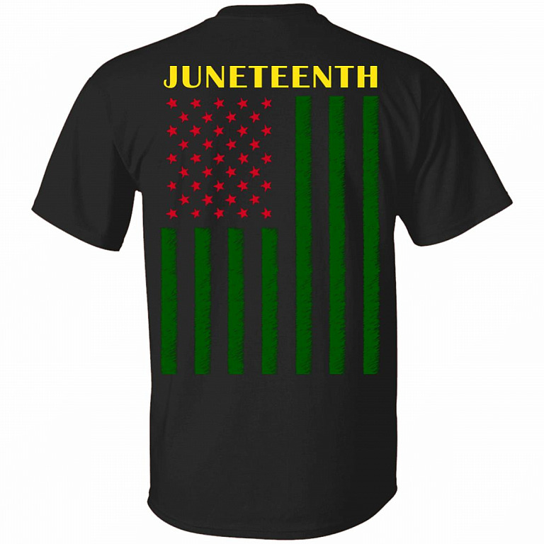 Juneteenth Flag 1865 Print On Back T-Shirt - African American Shirt, Black, Unisex T-Shirt