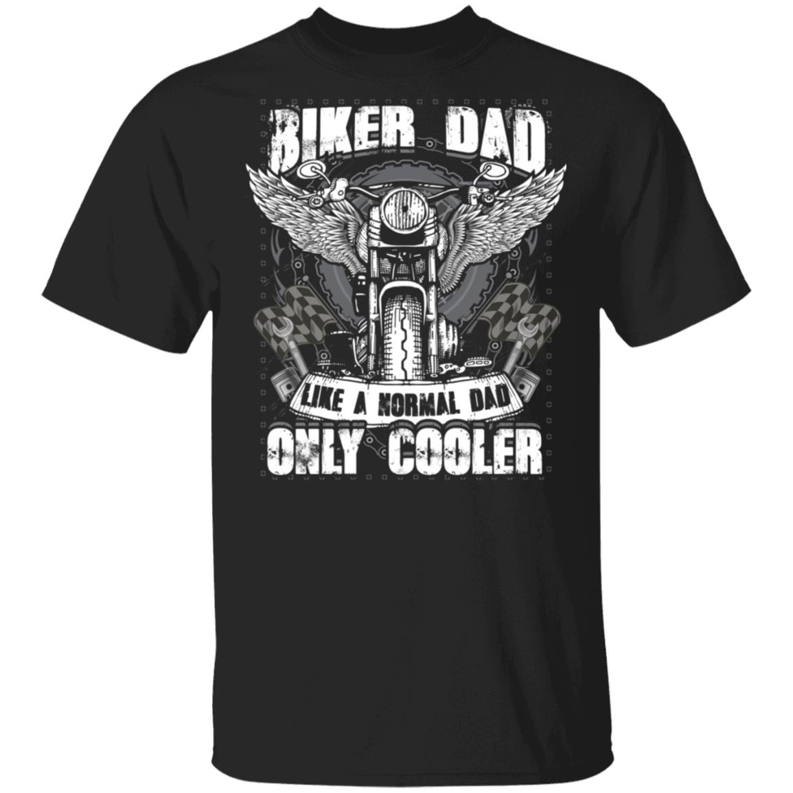 Chopper Biker Dad Like A Normal Dad Only Cooler T-Shirt, Black, Unisex T-Shirt