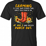 Farming is Like Any Other Job Only You Punch in T-Shirt, Unisex T-Shirt, Black