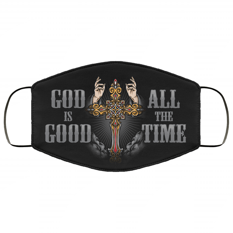 God Is Good All The Time Washable Reusable Custom – Christian Printed Cloth Face Mask Cover, White, Cloth Face Mask