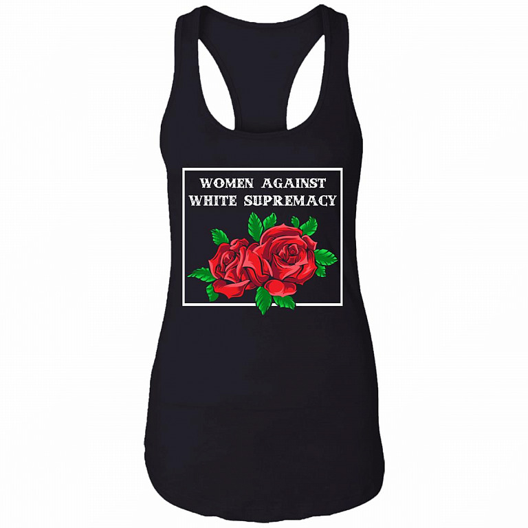 Women Against White Supremacy Feminist Equality Cotton Tank Top Tee – Ladies Racerback Tank, Black, Ladies Racerback Tank