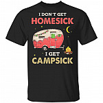 I Don't Get Homesick I Get Campsick T-Shirt Vintage Pink Camper Campfire Tee Shirt, Black, Unisex T-Shirt