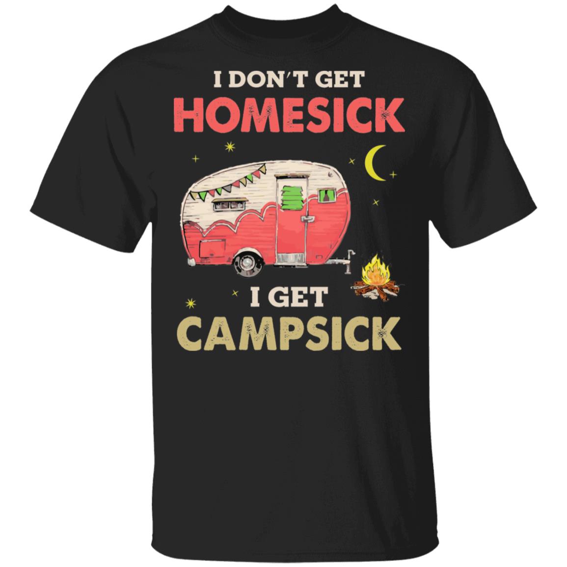 I Don't Get Homesick I Get Campsick T-Shirt Vintage Pink Camper Campfire Tee Shirt, Black, Unisex T-Shirt