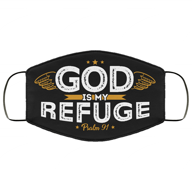 God Is My Refuge Psalm 91 Washable Reusable Custom – Printed Cloth Face Mask Cover, Black, Cloth Face Mask