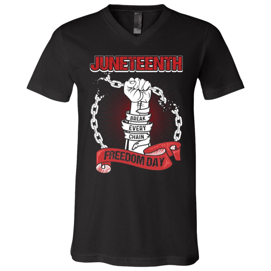 Juneteenth Break Every Chain Freedom Day T-Shirt - V-Neck Tee, Black, V-Neck T-Shirt