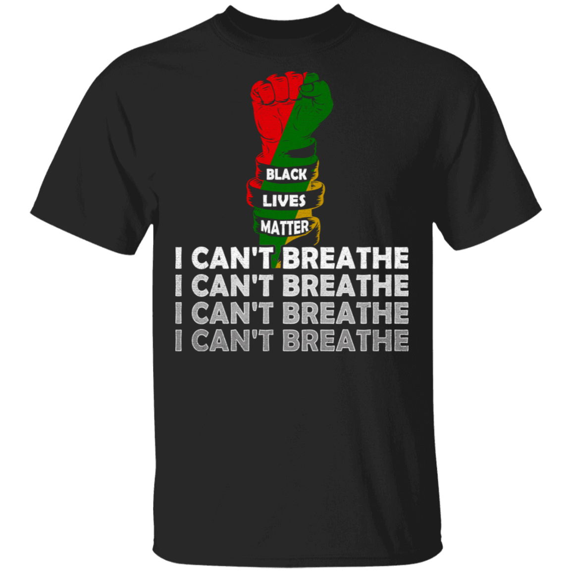 I Can't Breathe T-Shirt - Black Lives Matter T-Shirt - BLM Shirt - Protest Tees - Power Fist Shirt, Black, Unisex T-Shirt