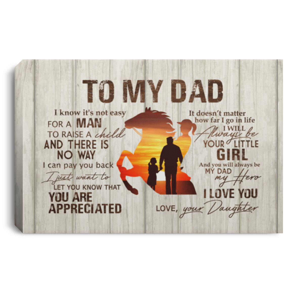 To My Dad Horse Riding Daughter Canvas Poster, White, 0.75'' Framed Canvas To My Dad Horse Riding Daughter Canvas Poster, White, 0.75'' Framed Canvas