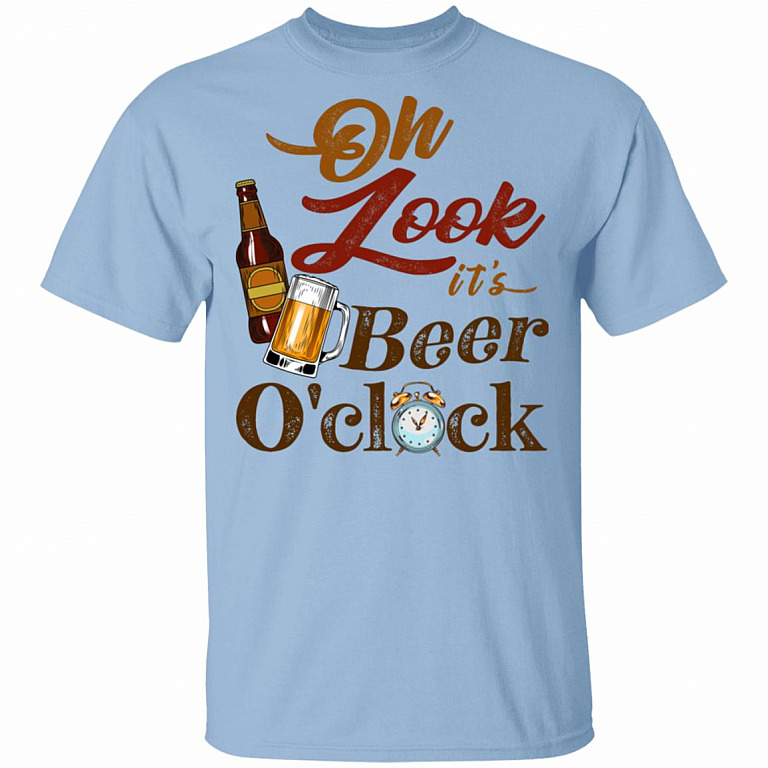 Look It's Beer O'Clock T-Shirt - Beer Lover Shirt, Light Blue, Unisex T-Shirt