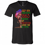 Juneteenth 1865 Because My Ancestors Weren't Free In 1776 T-Shirt - V-Neck Shirt, Black, V-Neck T-Shirt