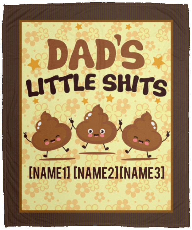 Personalized Dad's Little Shits With 3 Kids Fleece Blanket - Premium Sherpa Blanket - Woven Blanket, White, Cozy Plush Fleece Blanket - 50x60