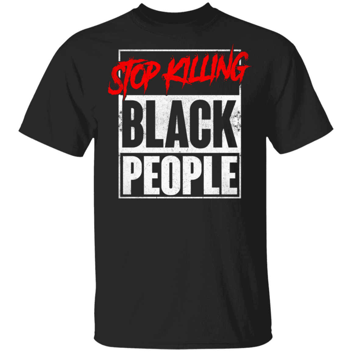 Stop Killing Black People Black Lives Matter T-shirt, Black, Unisex T-Shirt