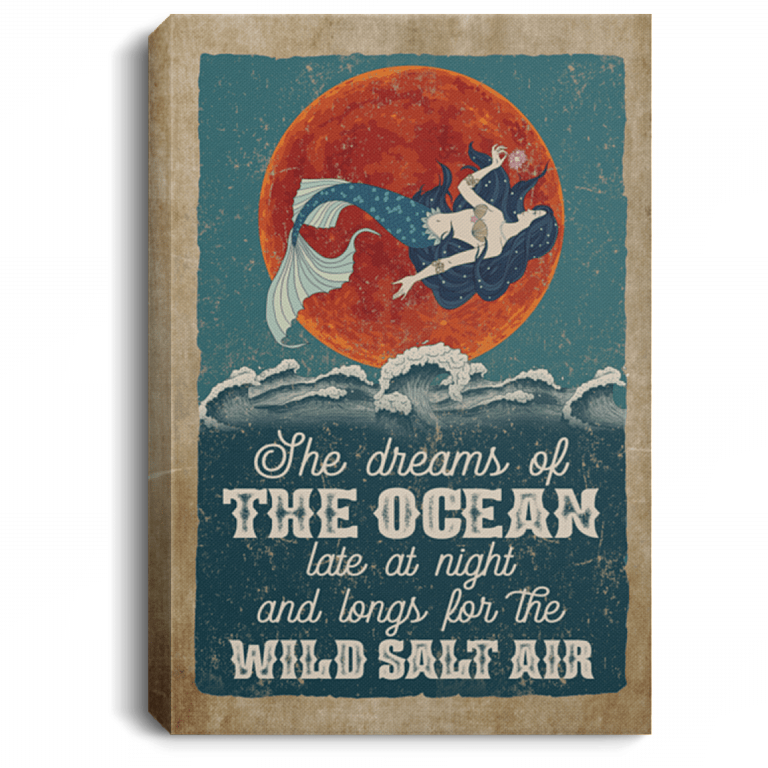 She Dreams Of The Ocean Late At Night And Longs For the Wild Salt Air Framed Canvas Prints - Unframed Poster, White, 0.75'' Framed Canvas
