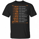 Dream Like Martin Lead Like Harriet Fight Like Malcolm T-Shirt, Black, Unisex T-Shirt