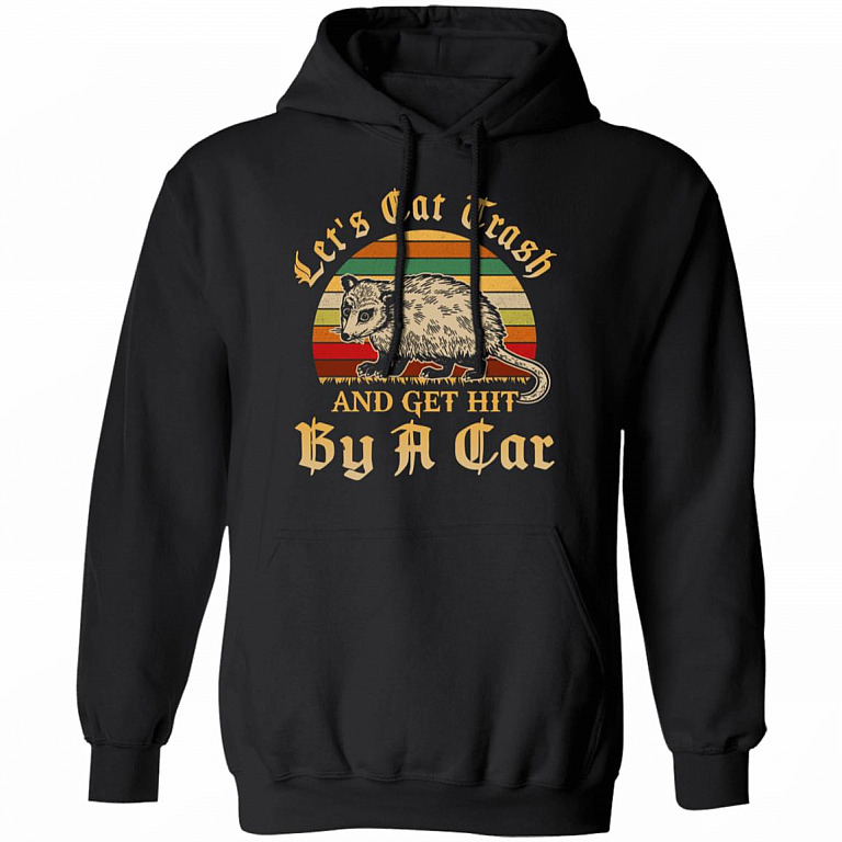 Let's Eat Trash Hoodie, Black, Hoodie