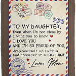 To My Daughter Even When I'm Not Close By From Mom Fleece Blanket - Premium Sherpa Blanket - Woven Blanket, White, Cozy Plush Fleece Blanket - 50x60
