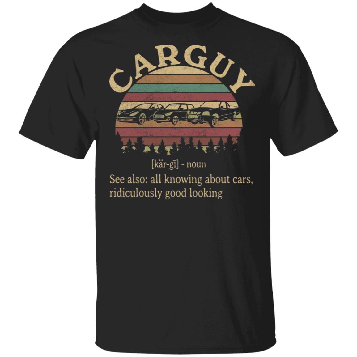 Funny Car Guy T-shirt - Car Guy Definition T-shirt - Carguy Shirt - Vintage Car Shirt, Black, Unisex T-Shirt