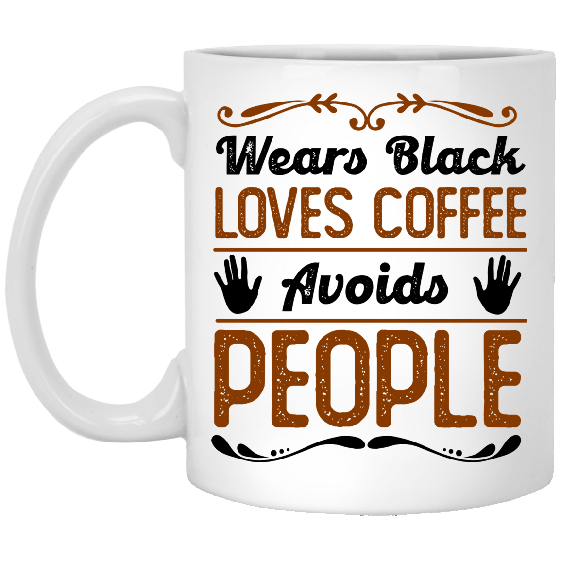 Wears Black Loves Coffee Avoids People Ceramic Coffee Mug - Funny Indoorsy Gift Mug, White, 11 oz. White Mug Wears Black Loves Coffee Avoids People Ceramic Coffee Mug - Funny Indoorsy Gift Mug, White, 11 oz. White Mug