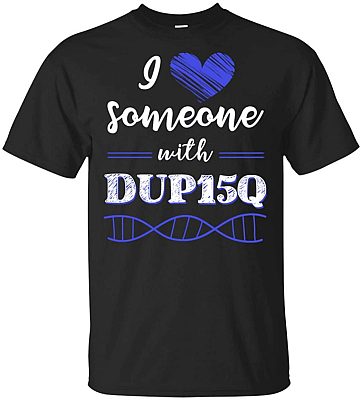I Love Someone With DUP15q T-Shirt