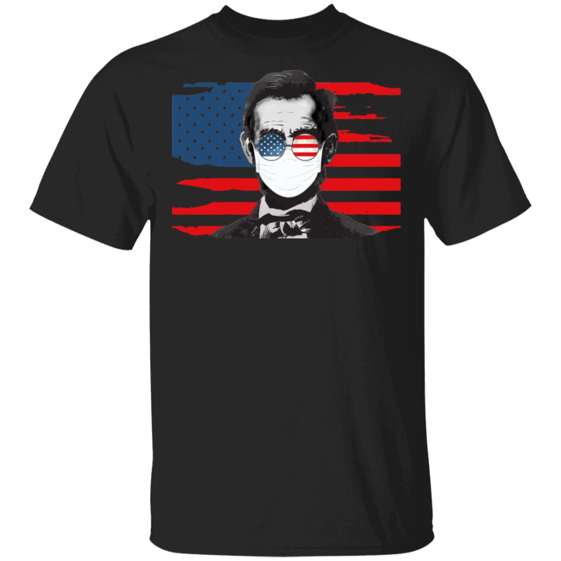Quarantine Like It's 2020 4th of July T-shirt - Abraham Lincoln Shirt, Black, Unisex T-Shirt