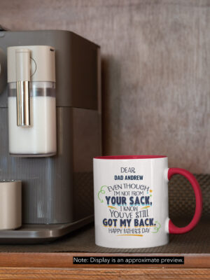 Even Though I'm Not From Your Sack Personalized Accent Mug - I Know You've Still Got My Back Happy Father's Day Customized Colored Mug-2-mockup-of-an-11-oz-coffee-mug-with-a-colored-rim-placed-next-to-an-espresso-machine