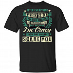 After Everything I've Been Through I'm Still Smiling T-Shirt, Black, Unisex T-Shirt