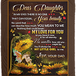 Dear Daughter In My Eyes There Is No One That Can Equal Your Beauty Love Dad Fleece Blanket - Premium Sherpa Blanket, White, Cozy Plush Fleece Blanket - 50x60