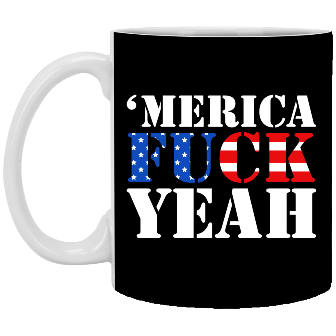 'Merica Fuck Yeah - 'America Fuck Yeah Ceramic Coffee Mug - Beer Stein - Water Bottle - Color Changing Mug, Black, 11 oz. White Mug