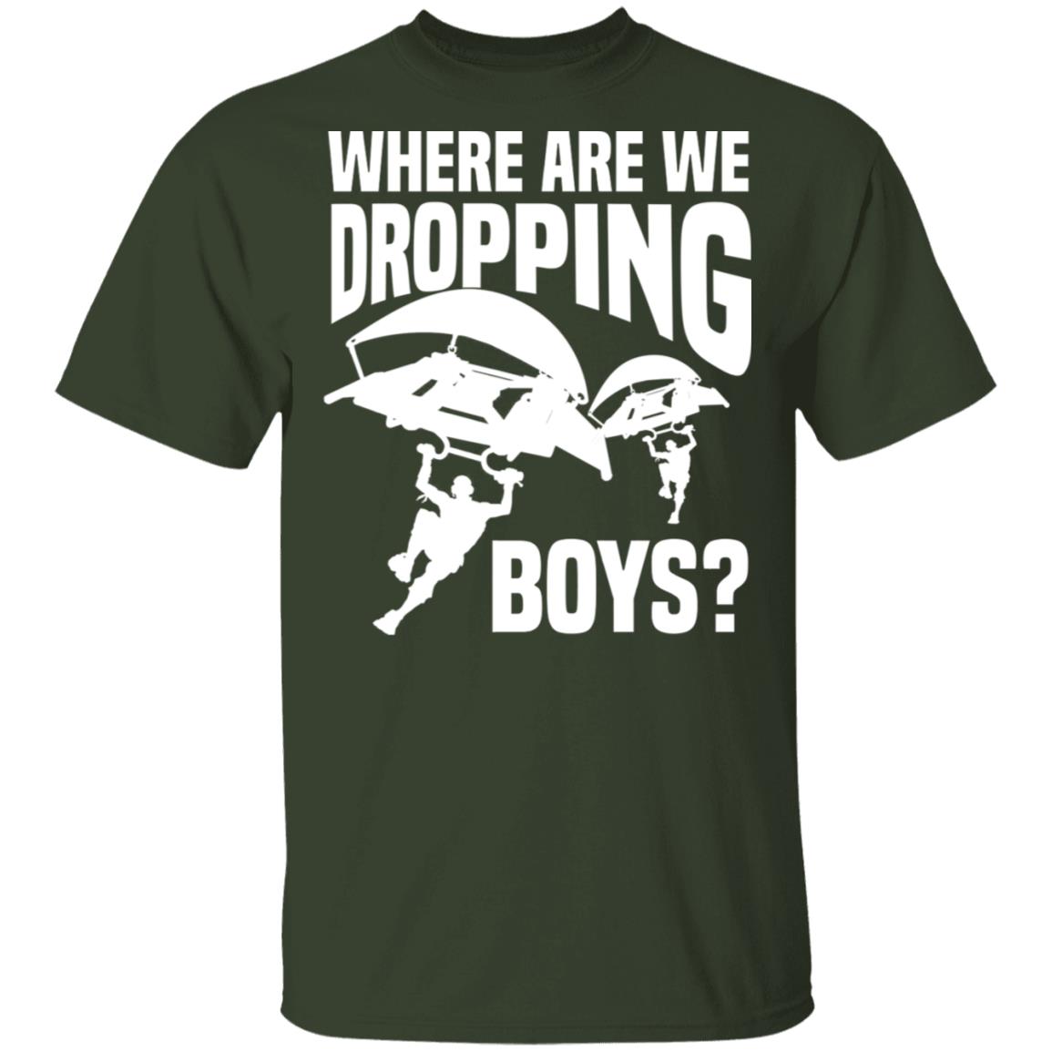 Where We are Dropping Boys T-Shirt, Forest, Unisex T-Shirt