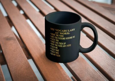 Alternative view of My Vocabulary At Work Ceramic Coffee Mug - Beer Stein -Water Bottle - Funny Sarcasm Quote Mug