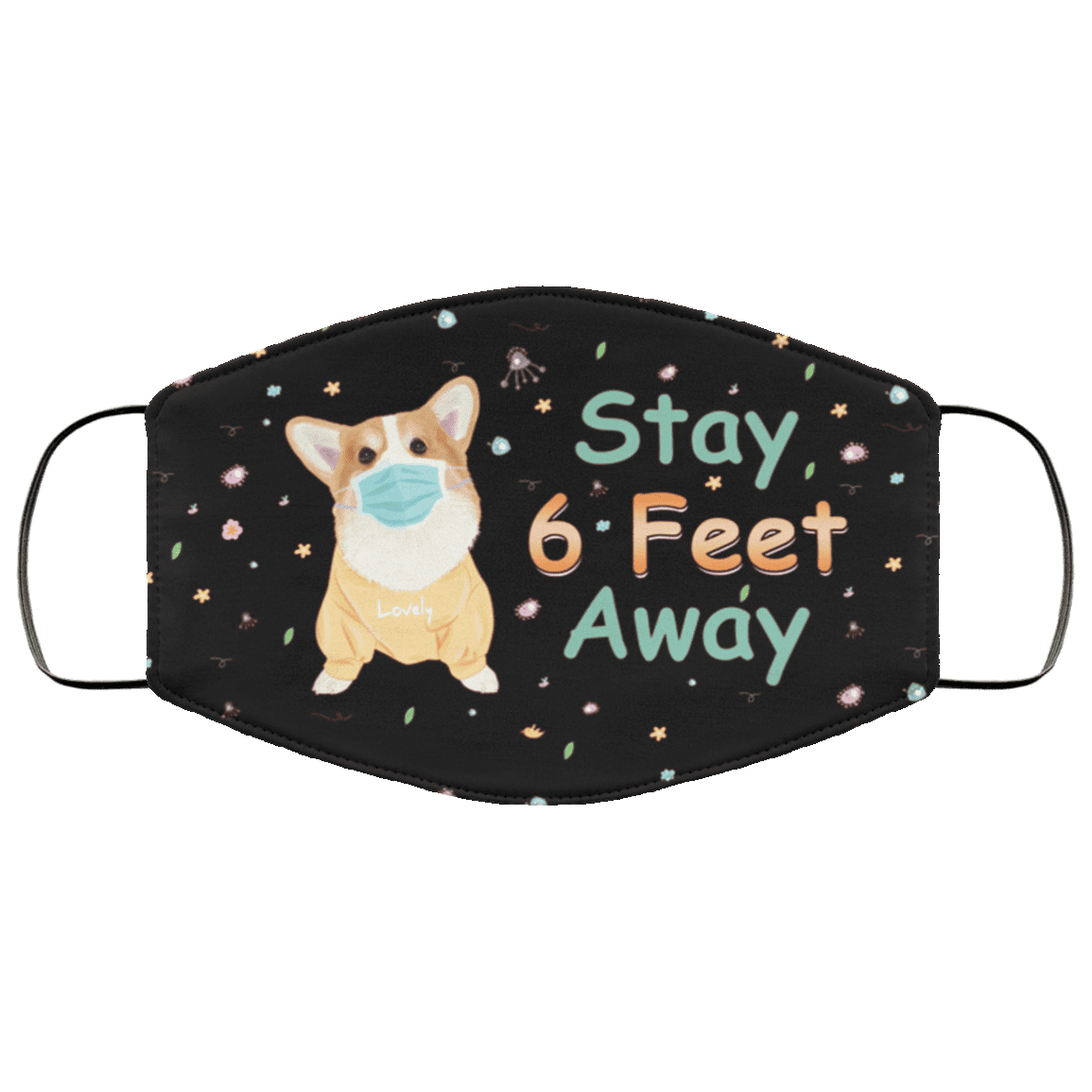 Stay 6 Feet Away Cute Corgi Washable Reusable Custom - Printed Cloth Face Mask Cover, Black, Cloth Face Mask Stay 6 Feet Away Cute Corgi Washable Reusable Custom - Printed Cloth Face Mask Cover, Black, Cloth Face Mask