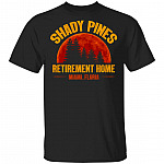 Golden Girls Shady Pines Retirement Home T-Shirt, Black, Unisex T-Shirt