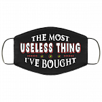 The Most Useless Thing I've Bought - Funny Face Mask - Washable Reusable – Printed Cloth Face Mask Cover, Black, Cloth Face Cover The Most Useless Thing I've Bought - Funny Face Mask - Washable Reusable – Printed Cloth Face Mask Cover, Black, Cloth Face Cover