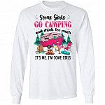 Some Girl Go Camping And Drink Too Much It's Me I'm Some Girl Flamingo Hoodie - Sweatshirt - Long Sleeve, White, Long Sleeve