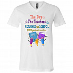 The Day The Teachers Returned To School 2020 Pandemic Survivors T-Shirt - V-Neck Shirt, White, V-Neck T-Shirt