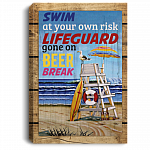 Swim At Your Own Risk Lifeguard Gone On Beer Break Framed Canvas Print - Unframed Poster, White, 0.75'' Framed Canvas
