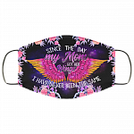 Since The Day My Mom Got Her Wings Washable Reusable Custom – Printed Cloth Face Mask Cover, Black, Cloth Face Cover