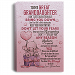 To My Great Granddaughter Don’t Let Today’s Trouble Bring You Down Framed Canvas Prints – Unframed Poster, White, 0.75'' Framed Canvas
