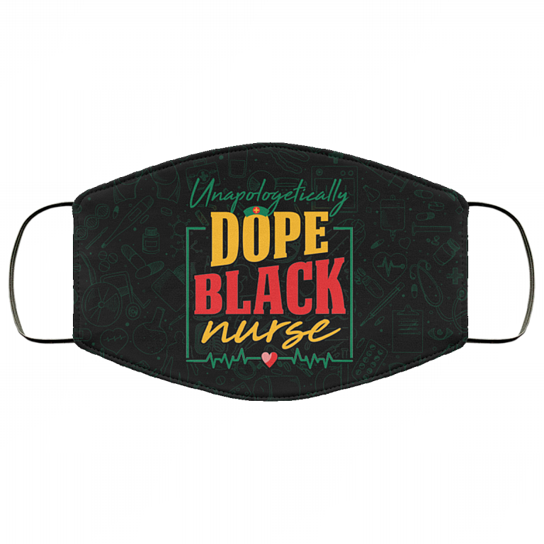 Unapologetically Dope Black Nurse Washable Reusable Custom - Printed Cloth Face Mask Cover, Black, Cloth Face Cover