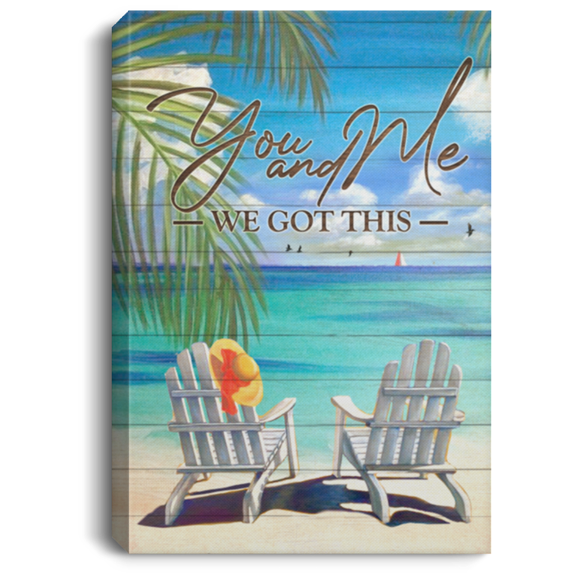 You And Me We Got This Beach Gallery Wrapped Framed Canvas Prints - Unframed Poster - Home Decor Wall Art, White, 0.75'' Framed Canvas
