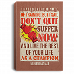 I Hated Every Minute Of Training But Don't Quit Sport Wrapped Framed Canvas Prints - Unframed Poster, White, 0.75'' Framed Canvas I Hated Every Minute Of Training But Don't Quit Sport Wrapped Framed Canvas Prints - Unframed Poster, White, 0.75'' Framed Canvas