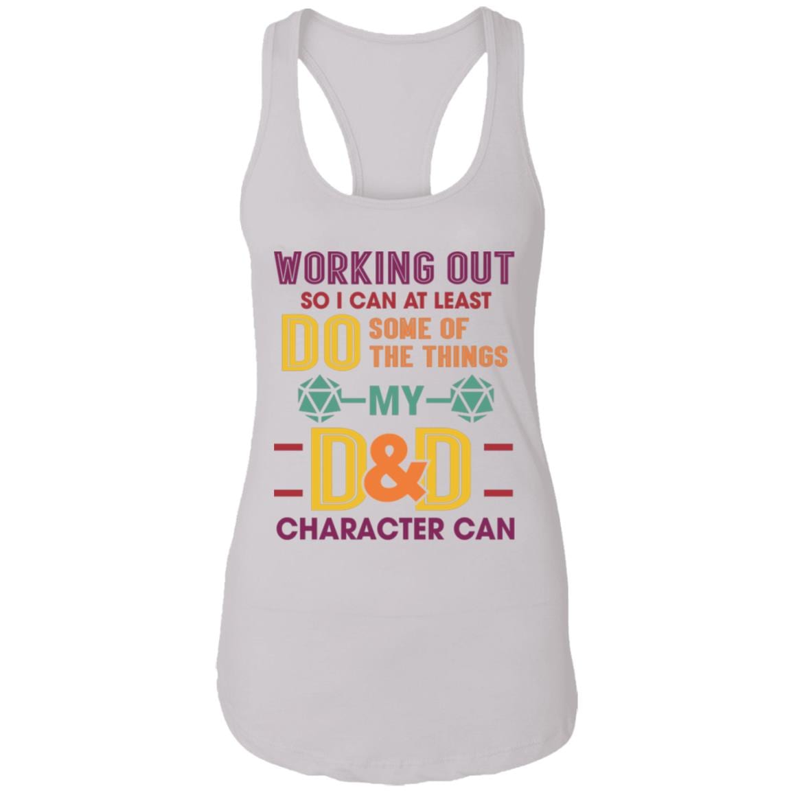 Working Out So I Can At Least Do Some Of The Things My DnD Character Can Cotton Tank Top Tee - Ladies Racerback Tank, White, Ladies Racerback Tank