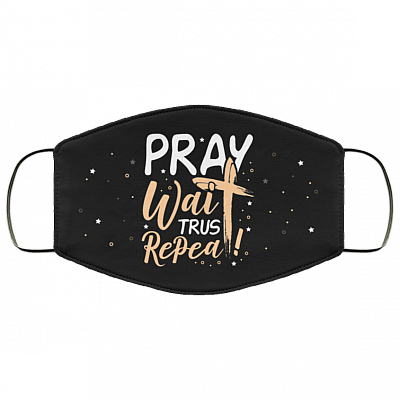 Pray Wait Trust Repeat God Jesus Waymaker Christian Washable Reusable Custom – Printed Cloth Face Mask Cover, Black, Cloth Face Cover