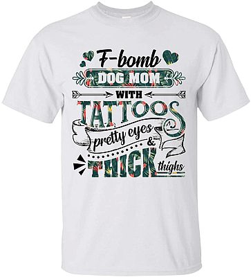 F Bomb Dog Mom With Tattoos Pretty Eyes And Thick Thighs Floral T-shirt - V-neck Shirt