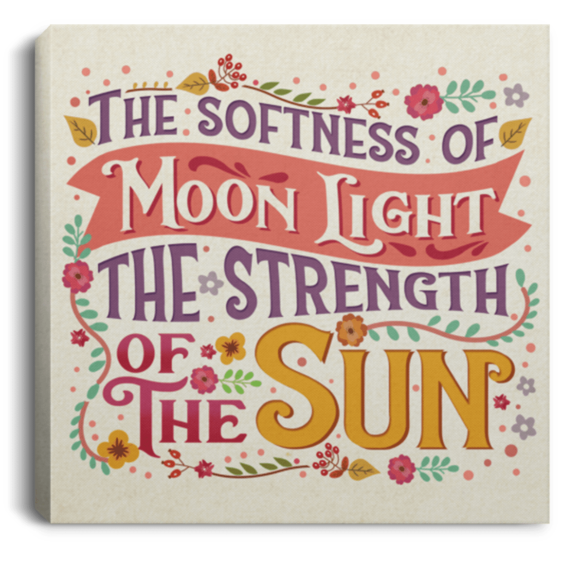 The Softness of Moon Light and the Strength of Sun Feminist Gift Gallery Wrapped Framed Canvas Prints, White, 0.75'' Framed Canvas The Softness of Moon Light and the Strength of Sun Feminist Gift Gallery Wrapped Framed Canvas Prints, White, 0.75'' Framed Canvas
