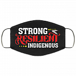 Strong Resilient Indigenous Reclaim Your Power Washable Reusable Custom – Printed Cloth Face Mask Cover, Black, Cloth Face Cover